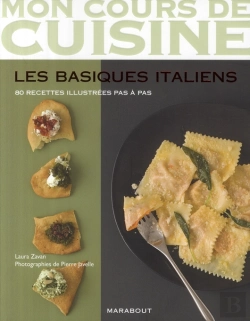Bertrand.pt - Les Basiques Italiens ; 80 Recettes Illustrées Pas À Pas