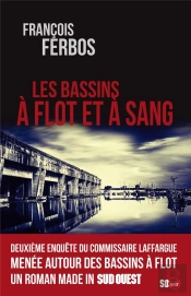 Les Bassins À Flot Et À Sang