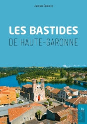 Les Bastides De Haute-Garonne
