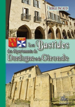 Bertrand.pt - Les Bastides Des Départements De Dordogne & De Gironde