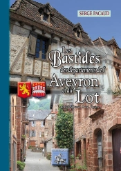 Les Bastides Des Départements De L'Aveyron Et Du Lot