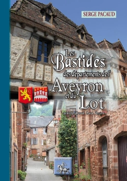 Bertrand.pt - Les Bastides Des Départements De L'Aveyron Et Du Lot