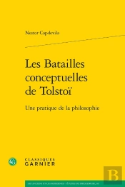 Les Batailles Conceptuelles De Tolstoï : Une Pratique De La Philosophie