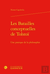 Les Batailles Conceptuelles De Tolstoï : Une Pratique De La Philosophie