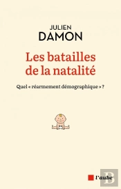 Les Batailles De La Natalité : Quel 'Réarmement Démographique'