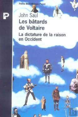 Bertrand.pt - Les Batards De Voltaire ; La Dictature De La Raison En Occident