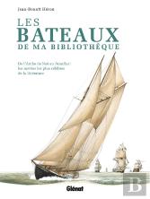 Les Bateaux De Ma Bibliothèque ; De L'Arche De Noé Au Nautilus : Les Navires Les Plus Célèbres De La Littérature
