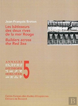Bertrand.pt - Les Batisseurs Des Deux Rives De La Mer Rouge /  Builders Across The Red Sea