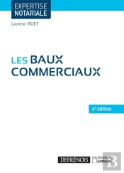 Les Baux Commerciaux, 4eme Ed.