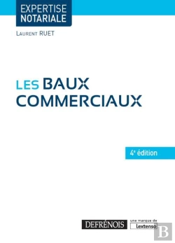 Bertrand.pt - Les Baux Commerciaux, 4eme Ed.