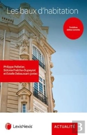 Les Baux D'Habitation Après La Loi Elan (3e Édition)
