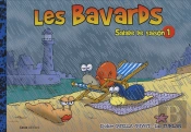 Les Bavards Tome 1 ; Salade De Saison