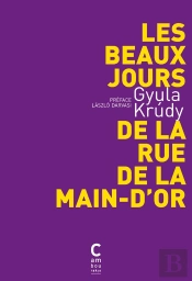 Les Beaux Jours De La Rue De La Main-D'Or