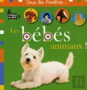 Les Bébés Animaux !