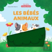 Les Bébés Animaux : Livre À Flaps En Feutrine