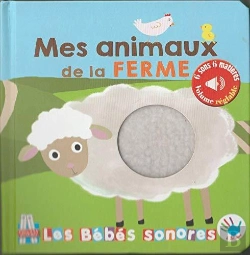 Bertrand.pt - Les Bebes Sonores : Mes Animaux De La Ferme