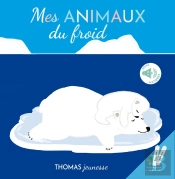 Les Bebes Sonores : Mes Animaux Du Froid