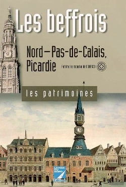Bertrand.pt - Les Beffrois ; Nord-Pas-De-Calais, Picardie