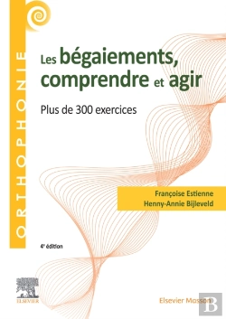 Bertrand.pt - Les Begaiements, Comprendre Et Agir