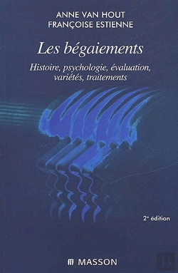 Bertrand.pt - Les Bégaiements ; Histoire, Psychologie, Évaluation, Variétés, Traitements (2e Édition)