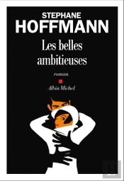 Les Belles Ambitieuses