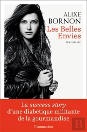Les Belles Envies ; La Success Story D'Une Diabétique Militante De La Gourmandise