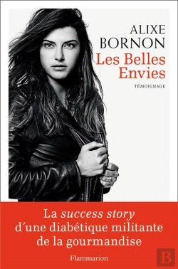 Bertrand.pt - Les Belles Envies ; La Success Story D'Une Diabétique Militante De La Gourmandise