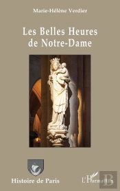 Les Belles Heures De Notre-Dame