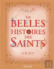 Les Belles Histoires Des Saints