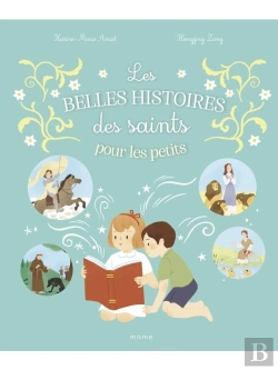 Bertrand.pt - Les Belles Histoires Des Saints Pour Les Petits