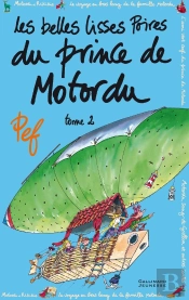Les Belles Lisses Poires Du Prince De Motordu Tome 2