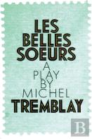 Les Belles Soeurs