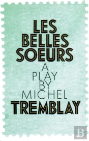 Les Belles Soeurs