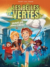 #Les Belles Vertes - Tome 2 Sauvons Les Orangs-Outans !