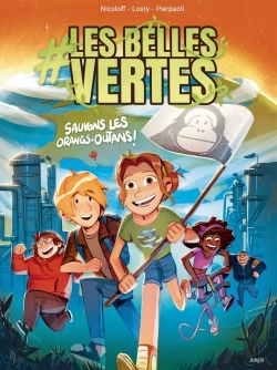 Bertrand.pt - #Les Belles Vertes - Tome 2 Sauvons Les Orangs-Outans !