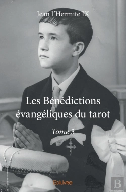 Bertrand.pt - Les Bénédictions Évangéliques Du Tarot - Tome 3