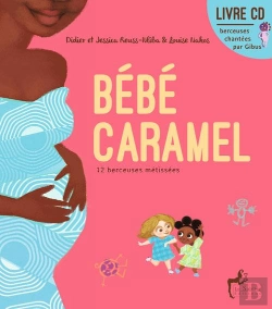 Bertrand.pt - Les Berceuses De Bebe Caramel