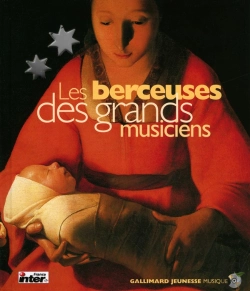 Bertrand.pt - Les Berceuses Des Grands Musiciens : Les Vingt Plus Belles Berceuses Du Grand Répertoire Classique