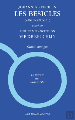 Bertrand.pt - Les Besicles (Augenspiegel) ; Vie De Reuchlin