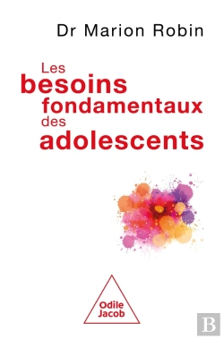Bertrand.pt - Les Besoins Fondamentaux Des Adolescents