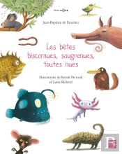 Les Bêtes Biscornues, Saugrenues, Toutes Nues