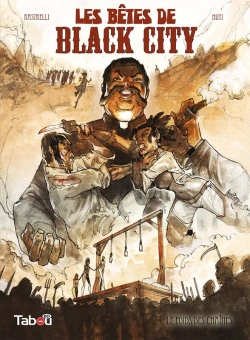 Bertrand.pt - Les Bêtes De Black City : Le Poids Des Chaînes - Volume 2