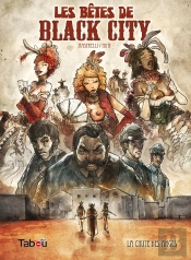 Les Bêtes De Black City