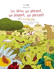 Les Bêtes Qui Pincent, Qui Pissent, Qui Percent À La Campagne