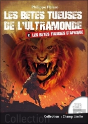 Les Bêtes Tueuses D'Afrique