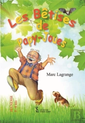 Les Betises De Papy-Joues