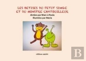 Les Bêtises Du Petit Singe Et Du Monstre Chatouilleur