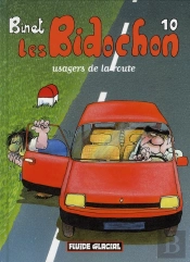 Les Bidochon T.10 ; Usagers De La Route