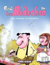Les Bidochon T.14; Des Instants Inoubliables