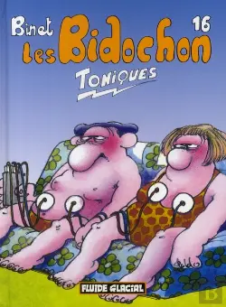 Bertrand.pt - Les Bidochon T.16 ; Toniques